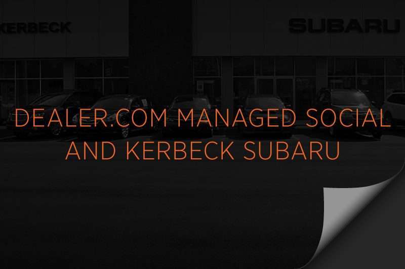 KerbeckSubaru_CaseStudy_ManagedSocial